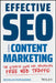 Effective Seo and Content Marketing: Your Ultimate Free Traffic Guide by Nicolaos Papagiannis