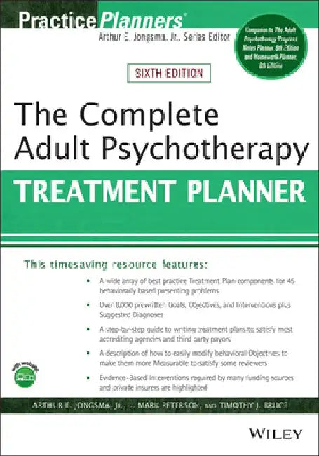 The Complete Adult Psychotherapy Treatment Planner, Sixth Edition