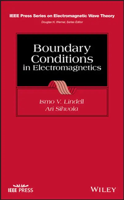 Boundary Conditions in Electromagnetics by Ismo V. Lindell