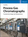 Process Gas Chromatographs: A Primer by Tony Waters