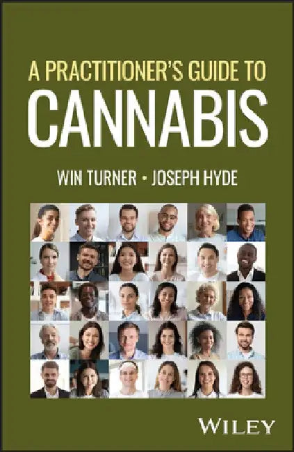 A Practitioner's Guide to Cannabis by Win Turner