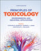 Principles of Toxicology: Environmental and Industrial Applications by Robert C. James