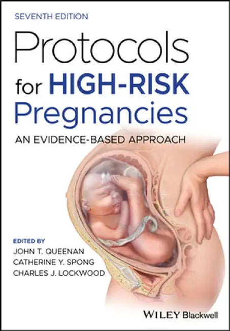 Protocols for High-Risk Pregnancies by John T. Queenan