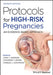 Protocols for High-Risk Pregnancies by John T. Queenan