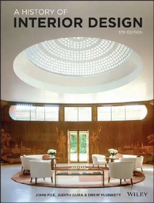 A History of Interior Design by John Pile