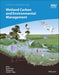 Wetland Carbon And Environmental Management by KRAUSS