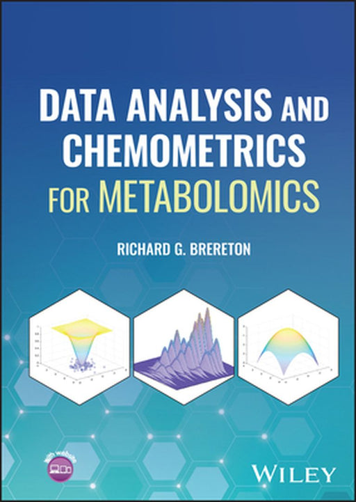 Data Analysis and Chemometrics for Metabolomics by Richard G. Brereton