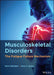 Musculoskeletal Disorders: The Fatigue Failure Mechanism by Sean Gallagher