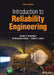 Introduction to Reliability Engineering by Elmer E. Lewis