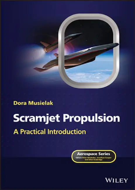 Hypersonic Air Breathing Propulsion Technologies by Dora Museliak