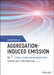 Handbook of Aggregation-Induced Emission, Volume 1: Tutorial Lectures and Mechanism Studies by Youhong Tang