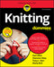 Knitting for Dummies, Refresh by Allen