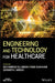 Engineering and Technology for Healthcare by Muhammad A. Imran