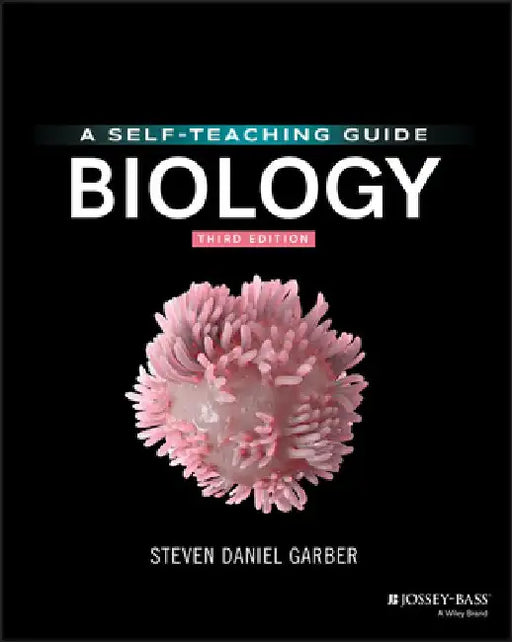 Biology: A Self-Teaching Guide by Steven Daniel Garber