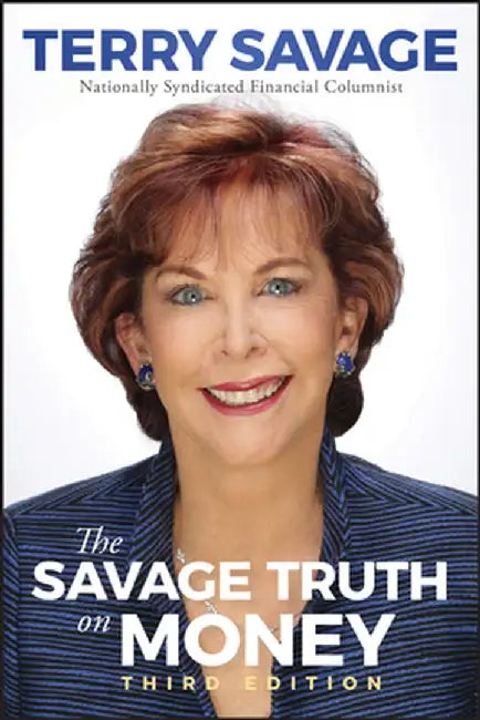 The Savage Truth on Money by Terry Savage