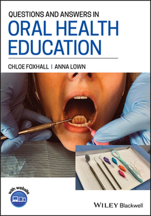 Questions And Answers In Oral Health Education by FOXHALL