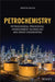 Petrochemistry by Martin Bajus