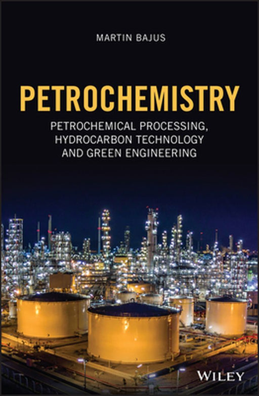 Petrochemistry by Martin Bajus