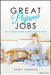 Great Pajama Jobs: How to Land a Job Without the Commute by Kerry E. Hannon