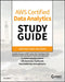 Aws Certified Big Data Study Guide: Specialty (Bds-C00) Exam by Asif Abbasi