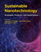 Sustainable Nanotechnology: Strategies, Products, and Applications by Yashwant Pathak