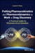 Pharmacokinetics and Pharmacodynamics Applications in Drug Discovery: A Practical Guide to Kinetic Thinking by Emile P. Chen