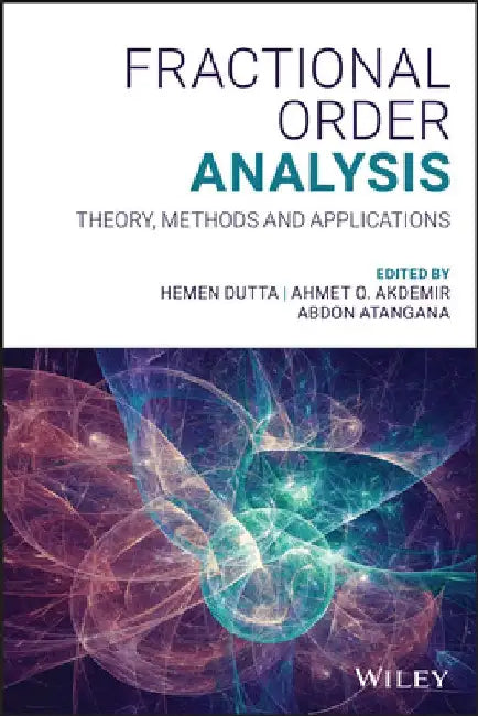 Fractional Order Analysis: Theory, Methods and Applications by Hemen Dutta