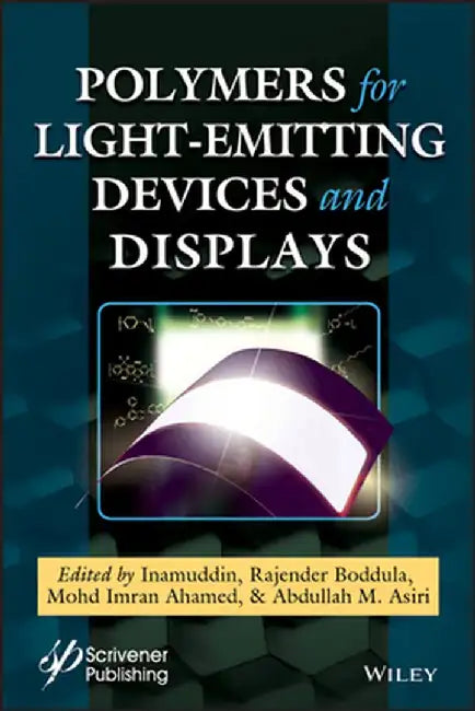 Polymers for Light-Emitting Devices and Displays by Inamuddin Inamuddin