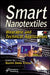 Smart Textiles Applications for Wearable Nanotechnology by Nazire D. Yilmaz