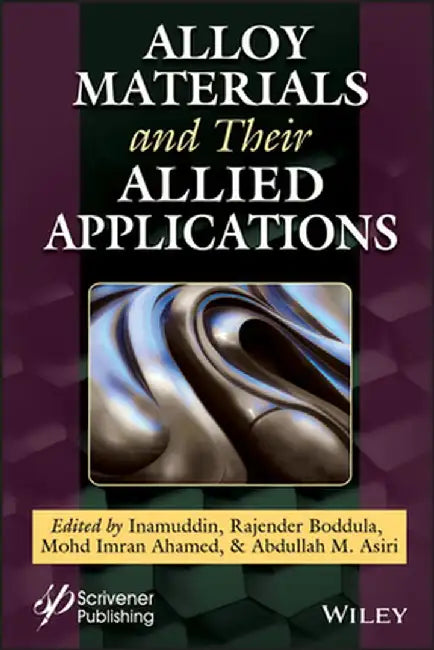 Alloy Materials and Their Allied Applications by Inamuddin Inamuddin