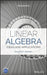 Linear Algebra, Ideas and Applications by Richard C. Penney