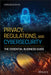 Privacy, Regulations, and Cybersecurity: The Essential Business Guide by Chris Moschovitis
