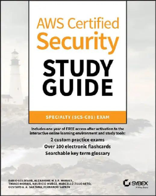 Aws Certified Security Study Guide: Specialty (Scs-C01) Exam by Gustavo Santana