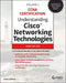 Understanding Cisco Networking Technologies by Todd Lammle