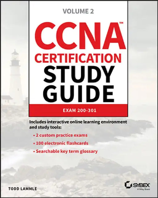 CCNA Certification Study Guide: Exam 200-301 by Todd Lammle