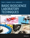 Basic Bioscience Laboratory Techniques: A Pocket Guide by Philip L. R. Bonner