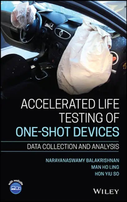 Accelerated Life Testing of One-Shot Devices: Data Collection and Analysis by N. Balakrishnan