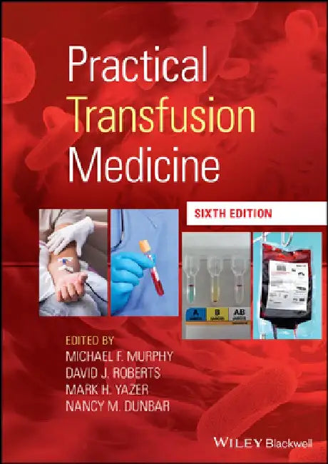 Practical Transfusion Medicine by Michael F. Murphy