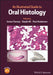 An Illustrated Guide To Oral Histology by FAROOQ