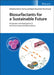 Biosurfactants for a Sustainable Future: Production and Applications in the Environment and Biomedicine by Hemen Sarma
