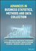 Advances in Business Statistics, Methods and Data Collection by American Statistical Association