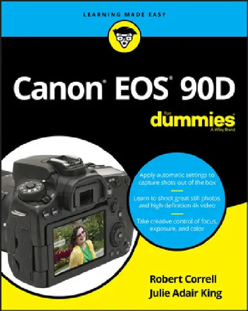 Canon EOS 90d for Dummies by Robert Correll