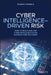 Cyber Intelligence Driven Risk: How to Build, Deploy, and Use Cyber Intelligence for Improved Business Risk Decisions by Richard O. Moore III