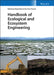 Handbook of Ecological and Ecosystem Engineering by M. N. V. Prasad