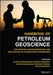 Handbook Of Petroleum Geoscience: Exploration Characterization And Exploitation Of Hydrocarbon Reservoirs by MUKHERJEE