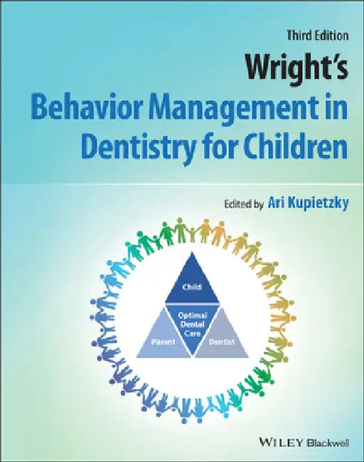 Behavior Management in Dentistry for Children by Ari Kupietzky
