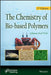 The Chemistry of Bio-Based Polymers by Johannes Karl Fink