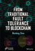 From Traditional Fault Tolerance to Blockchain by Wenbing Zhao