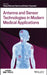 Antenna and Sensor Technologies in Modern Medical Applications by Yahya Rahmat-Samii