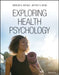 Exploring Health Psychology, 1st Edition by Spencer A. Rathus, Jeffrey S. Nevid